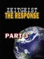 Zeitgeist | The Response (Part 3)